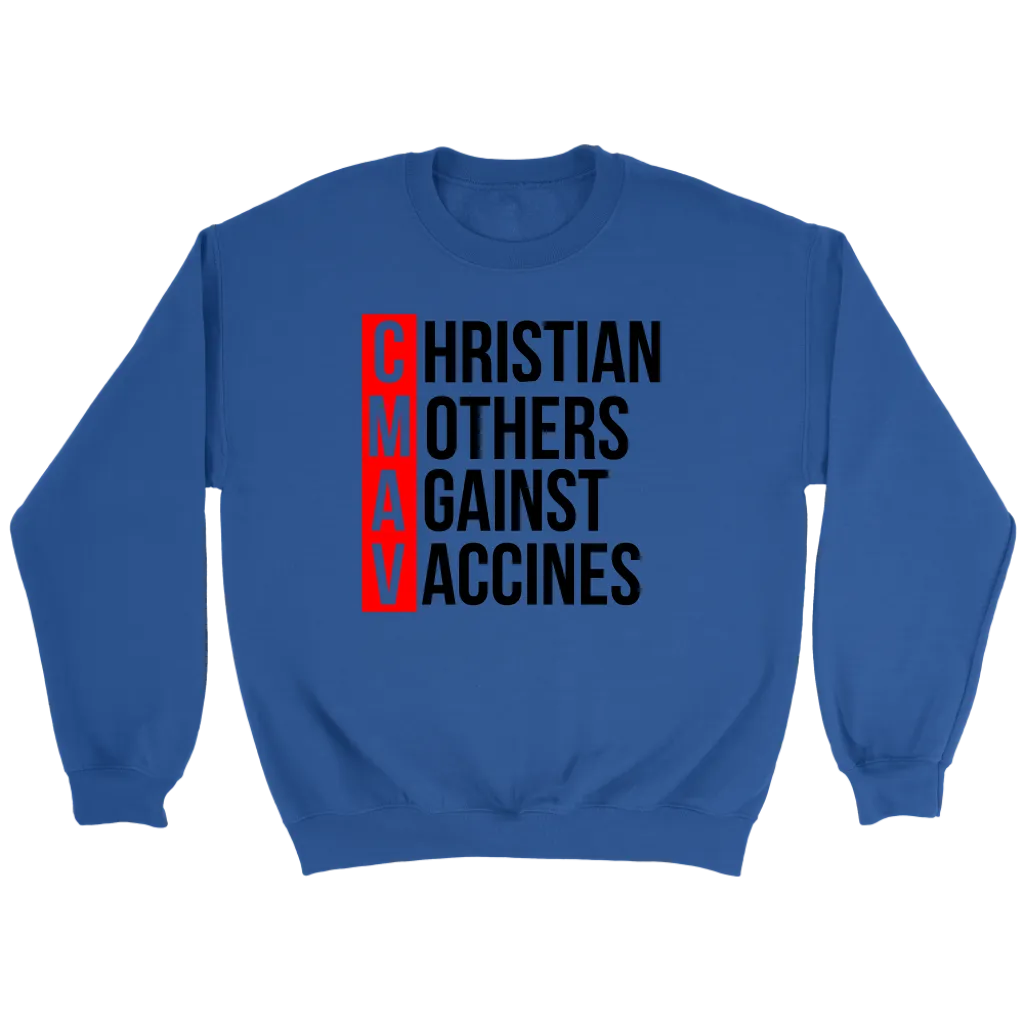 Christian Mothers Against Vaccines Crewneck Part 2