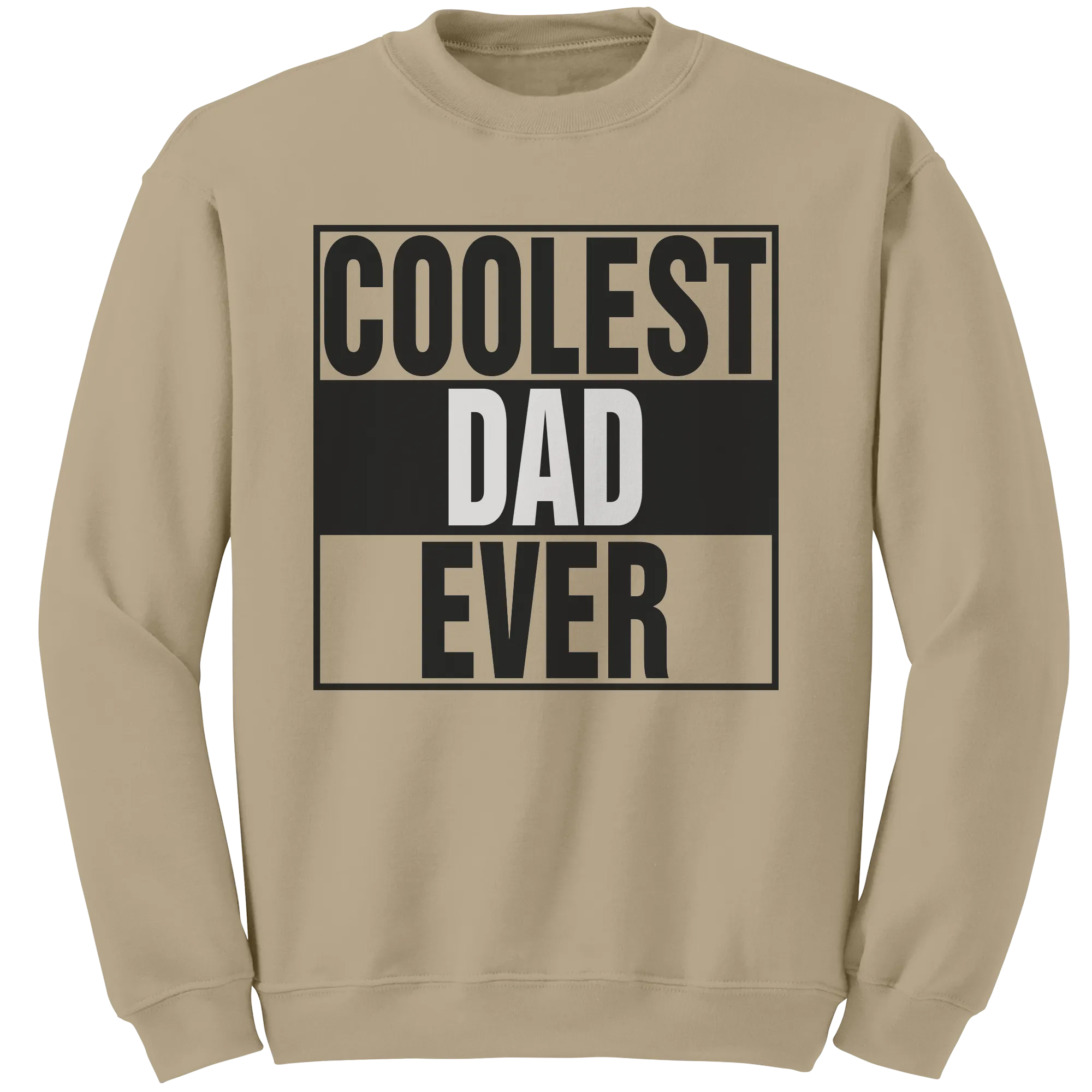Coolest Dad Ever Sweatshirt, Dad Sweatshirt, Daddy Sweatshirt, Mens Clothing, Fathers Day Gift For Dad, New Dad Gift, Birthday Gift For Him