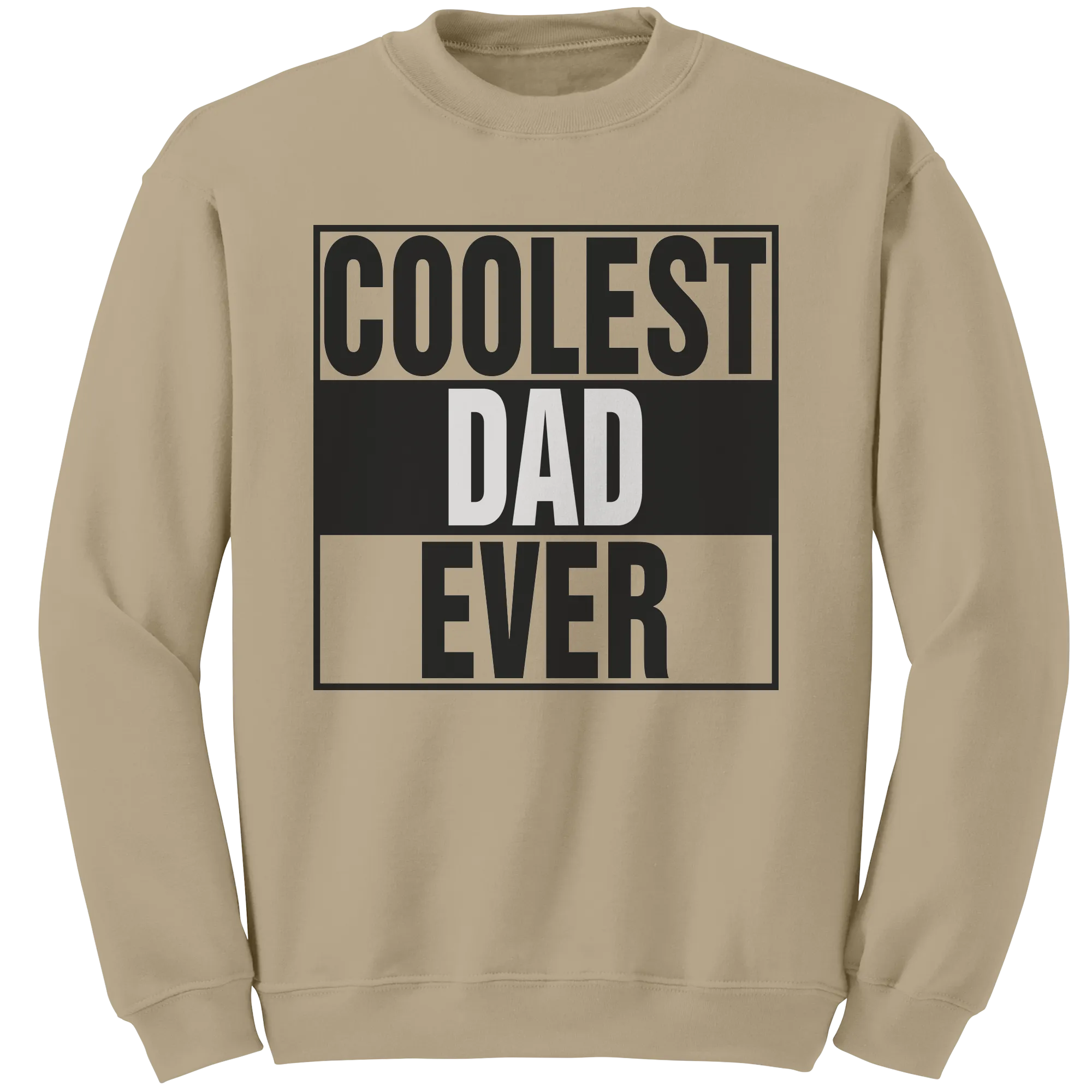 Coolest Dad Ever Sweatshirt, Dad Sweatshirt, Daddy Sweatshirt, Mens Clothing, Fathers Day Gift For Dad, New Dad Gift, Birthday Gift For Him