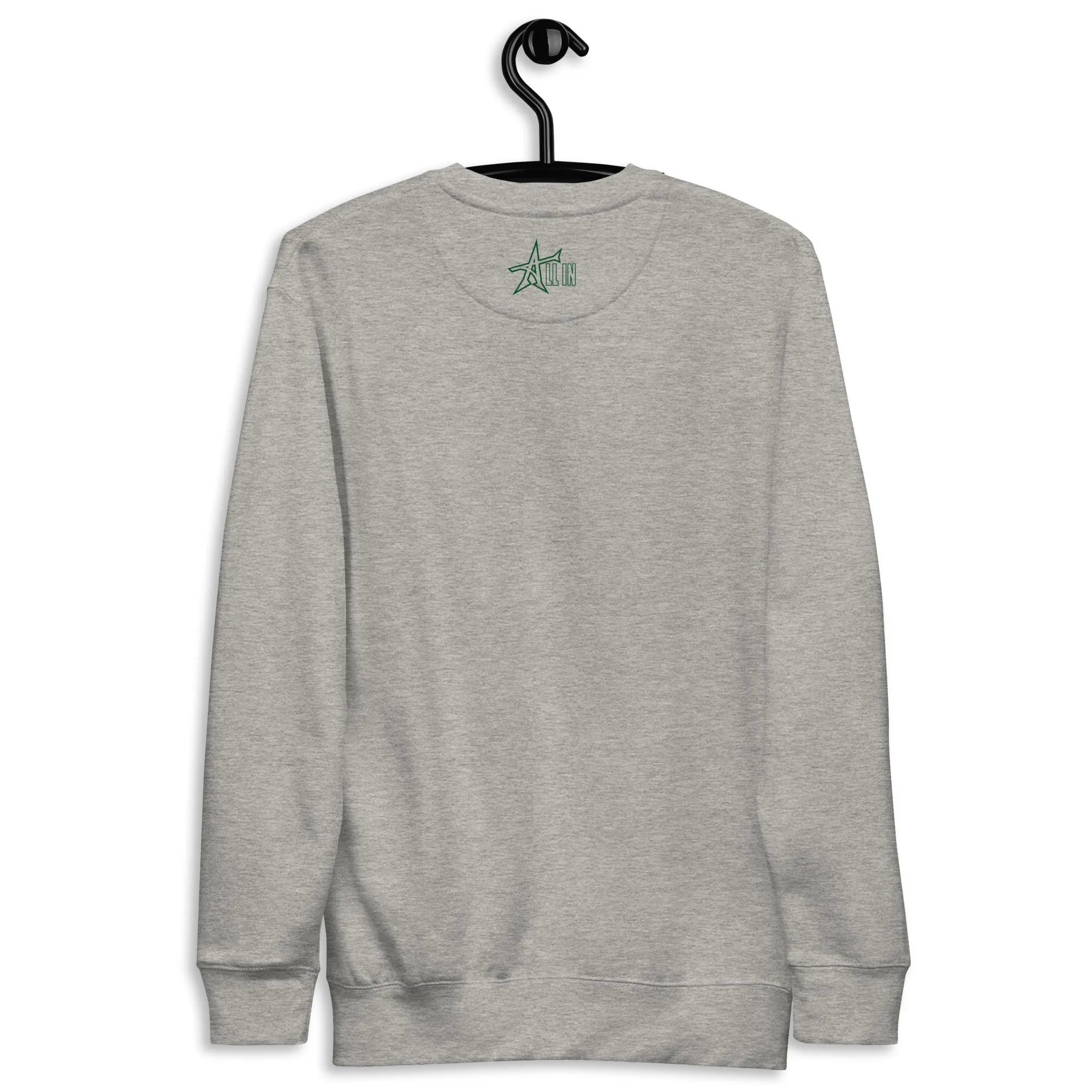 Get "ALL-IN" Unisex Premium Sweatshirt (champ green print)