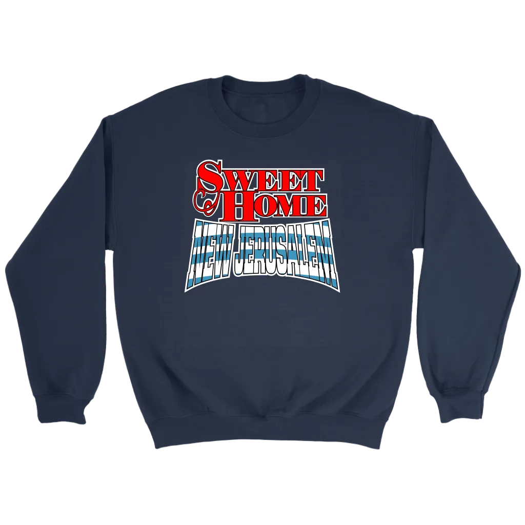 Sweet Home New Jerusalem Crewneck Part 3