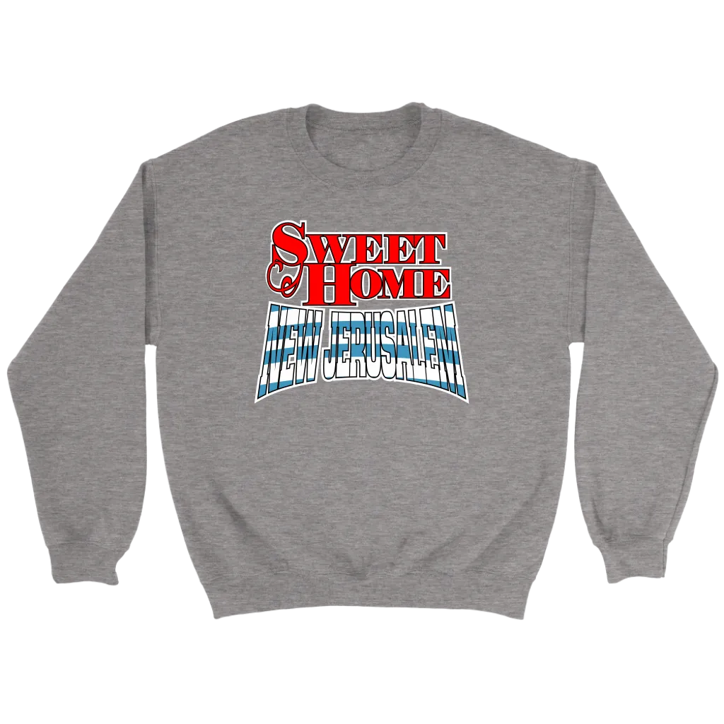 Sweet Home New Jerusalem Crewneck Part 3