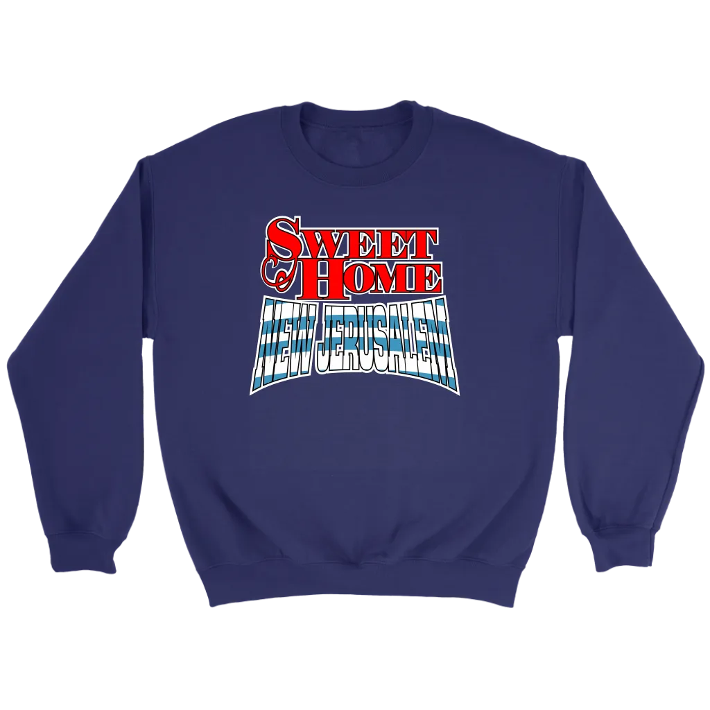Sweet Home New Jerusalem Crewneck Part 3