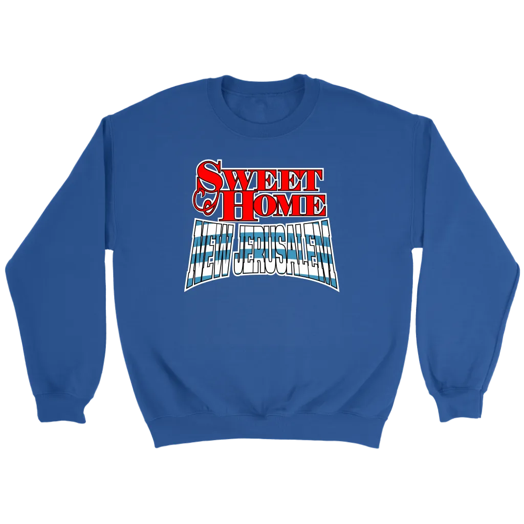 Sweet Home New Jerusalem Crewneck Part 3