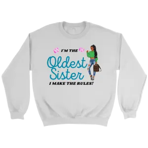 The Oldest Sister Crew Neck | Gifts for Her